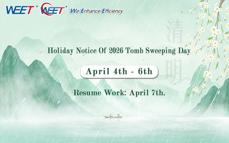 WEET Holiday Notice Of 2026 Tomb Sweeping Day